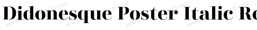 Didonesque Poster Italic Regular字体转换